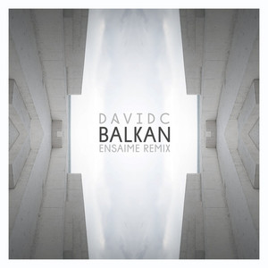 Balkan (Ensaime Remix)