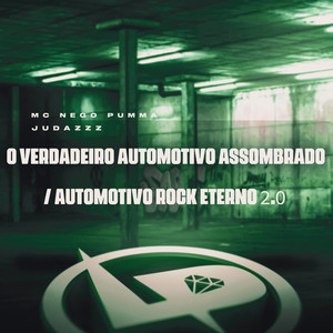 O Verdadeiro Automotivo Assombrado Automotivo Rock Eterno 2.0 (Explicit)