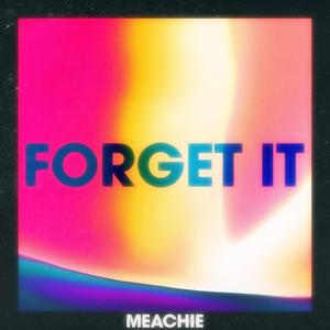 Forget It
