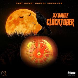 Clocktober (Explicit)