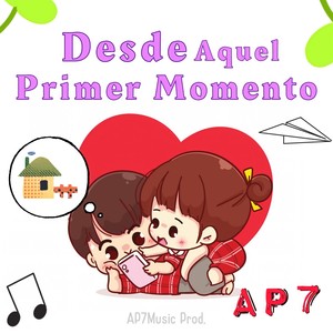 Desde Aque Primer Momento