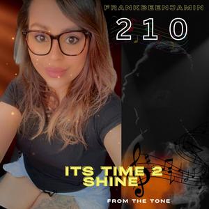 Time 2 Shine (Explicit)