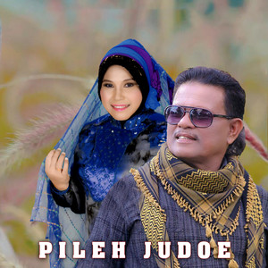 Pileh Judoe (House Remix Aceh)