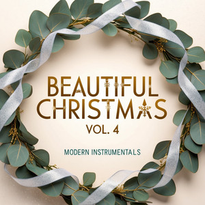 Beautiful Christmas, Vol. 4 (Modern Instrumentals)