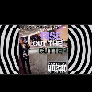 Rise Out The Gutter (Explicit)