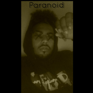 Paranoid (Explicit)