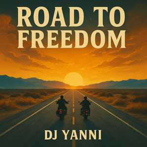 Road to Freedom (Explicit)