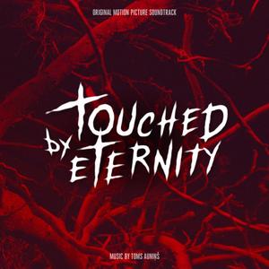 Touched by Eternity (Original Motion Picture Soundtrack)