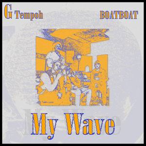 My Wave (Explicit)