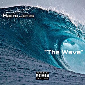 The Wave (Explicit)