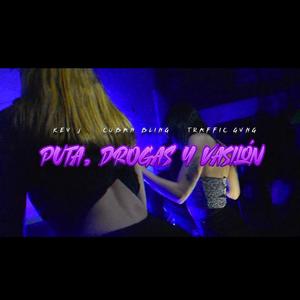 Puta Droga y Vacilon (feat. Cuban Bling & TrafficGvng)