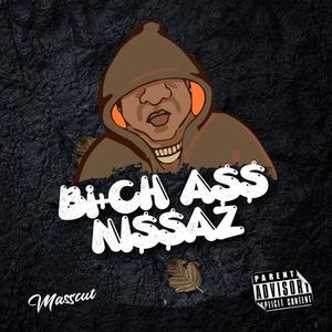 BI+CH A$$ NI$$AZ (Explicit)