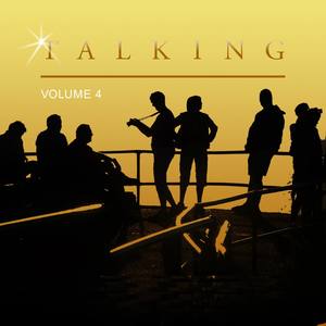 Talking, Vol. 4