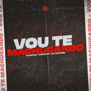 Vou Te Machucando (Explicit)