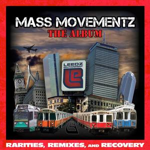 Mass Movementz (Rarities, Remixes, And Recovery) [Explicit]