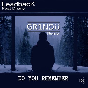 Do You Remember (Gr1ndu Remix)