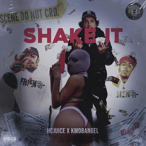 Shake it (feat. KMOB Angel) (Explicit)