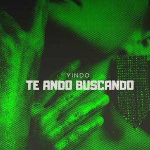 Te Ando Buscando