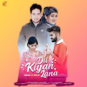 Dil Kiyan Lana (feat. Vijay Kumar & Panks.R)