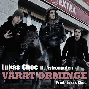 Vårat Orminge (feat. Astronauten) [Explicit]