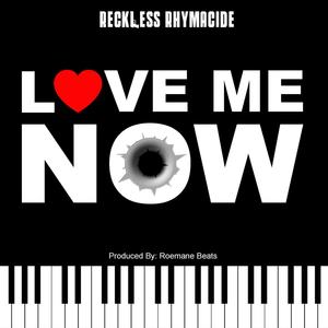Love Me Now (Explicit)