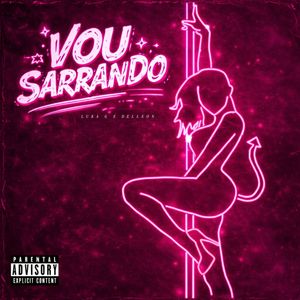 VOU SARRANDO (Explicit)