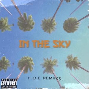 IN THE SKY (Explicit)