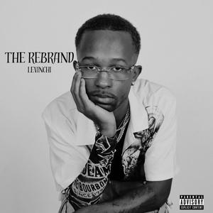 THE REBRAND (Explicit)