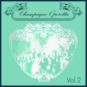 Champagne Operetta, Vol. 2