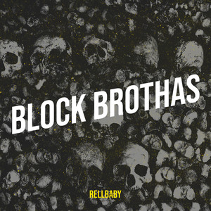 Block Brothas (Explicit)