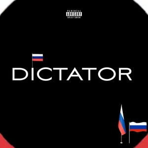 Dictator (Explicit)