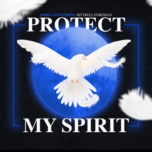 Protect My Spirit