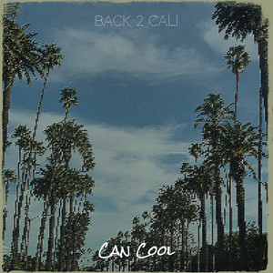 Back 2 Cali (Explicit)