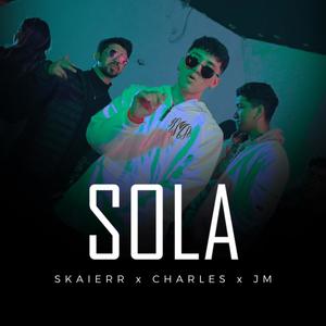 Sola (Remix) (feat. Skaierr & Charles)