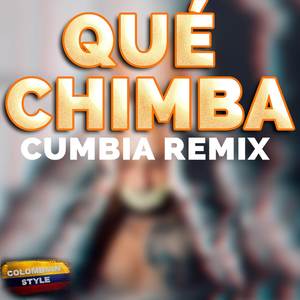 Qué Chimba