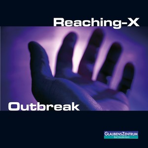 Reaching-X Outbreak (Live)