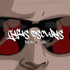 GAFAS OSCURAS (Explicit)