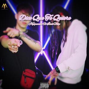 Dice Que Te Quiere (feat. ItaloMVP)
