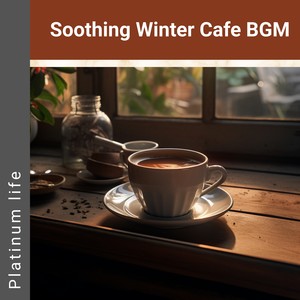 Soothing Winter Cafe BGM