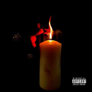 Candle Lights & Chaos (Explicit)