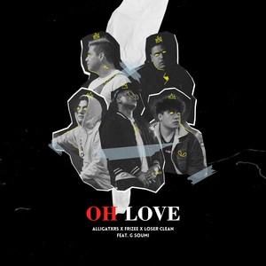 Oh Love (Explicit)