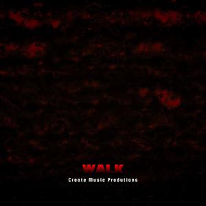 Walk (Original Musical Soundtrack)