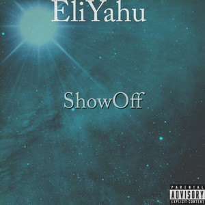 ShowOff (Explicit)
