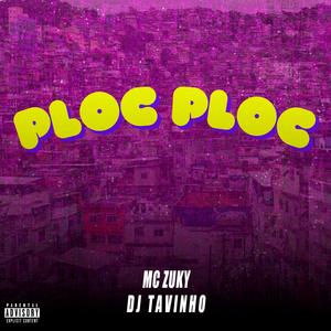 Ploc Ploc (Explicit)