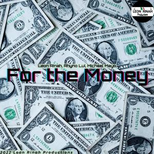 For the Money (feat. Michael Mayo) (Explicit)