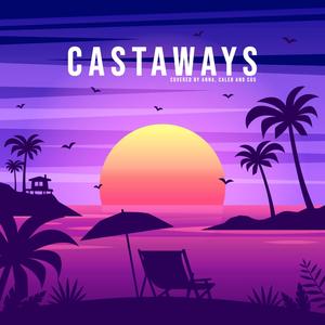 Castaways(feat. Calen Hyles & CG5)