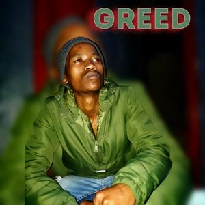 Greed (Explicit)