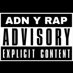 Adn y rap (Explicit)