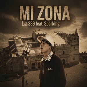 MI ZONA (Explicit)