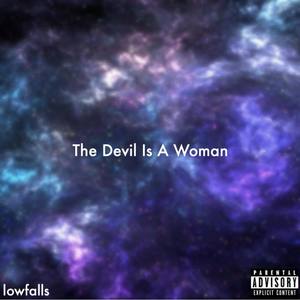 The Devil Is A Woman